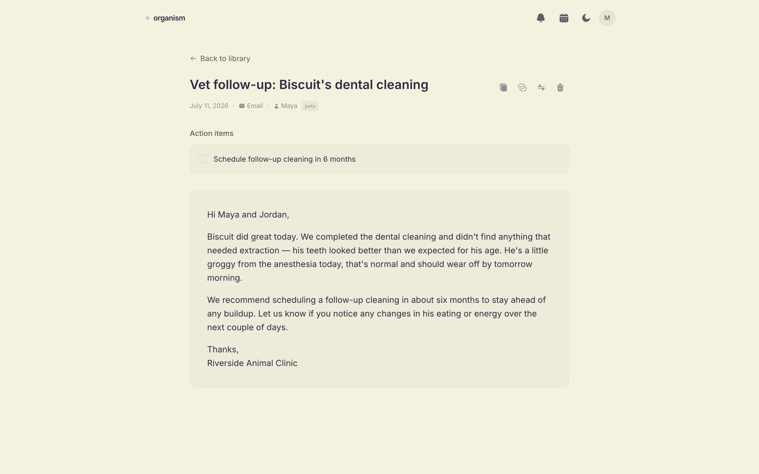A vet follow-up email saved in Organism with an action item to schedule a follow-up cleaning